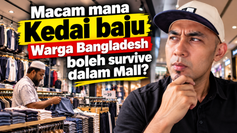Macam Mana Bisnes Warga Bangladesh Ini Boleh Survive Dalam Mall